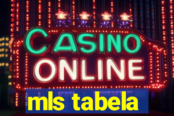 mls tabela